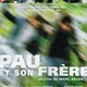 photo du film Pau et son frère