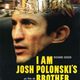photo du film I am Josh Polonski's brother