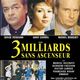 photo du film Trois milliards sans ascenseur