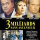 photo du film Trois milliards sans ascenseur