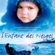 photo du film L'Enfant des neiges