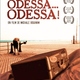 photo du film Odessa... Odessa !