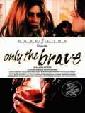 voir la fiche complète du film : Only the Brave