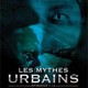 photo du film Les Mythes urbains