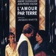 photo du film L'Amour par terre