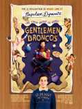 voir la fiche complète du film : Gentlemen Broncos