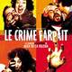 photo du film Le Crime farpait