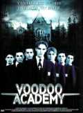 voir la fiche complète du film : Voodoo Academy
