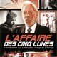 photo du film L'Affaire des cinq lunes