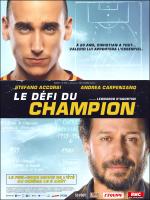 voir la fiche complète du film : Le Défi du champion