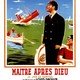 photo du film Maître après Dieu