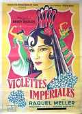 voir la fiche complète du film : Violettes impériales