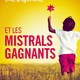 photo du film Et les mistrals gagnants