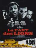 voir la fiche complète du film : La Part des lions