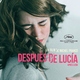 photo du film Después de Lucía