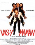 voir la fiche complète du film : Vas-y maman