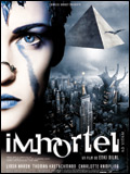 voir la fiche complète du film : Immortel (ad vitam)