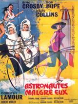 voir la fiche complète du film : Astronautes malgré eux