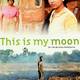photo du film This is my moon