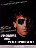 voir la fiche complète du film : L Homme aux yeux d argent