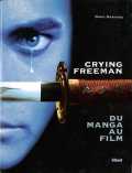 voir la fiche complète du film : Crying Freeman