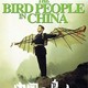 photo du film Bird people in China