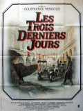 voir la fiche complète du film : Les Trois Derniers Jours
