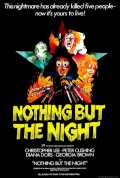 voir la fiche complète du film : Nothing but the night