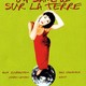 photo du film Un samedi sur la Terre