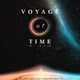 photo du film Voyage of Time : au fil de la vie