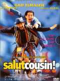 voir la fiche complète du film : Salut cousin !