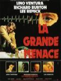 voir la fiche complète du film : La Grande menace