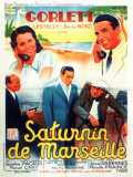 voir la fiche complète du film : Saturnin de Marseille