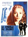 voir la fiche complète du film : La Citadelle du silence