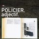 photo du film Policier, adjectif