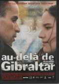voir la fiche complète du film : Au-delà de Gibraltar