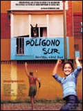voir la fiche complète du film : Poligono sur, Séville côté sud