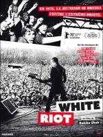 voir la fiche complète du film : White Riot