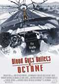 Blood, Guts, Bullets And Octane