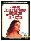voir la fiche complète du film : Jamais je ne t ai promis un jardin de roses