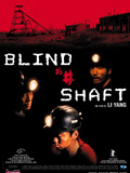 voir la fiche complète du film : Blind shaft