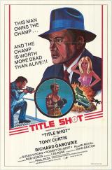 voir la fiche complète du film : Title shot