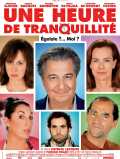 voir la fiche complète du film : Une heure de tranquillité