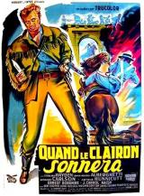 voir la fiche complète du film : Quand le clairon sonnera