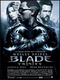 voir la fiche complète du film : Blade Trinity