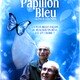 photo du film Le papillon bleu