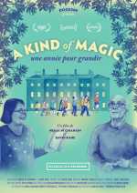 A Kind Of Magic, Une Année Pour Grandir