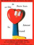 voir la fiche complète du film : Le Grand amour