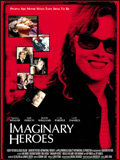 voir la fiche complète du film : Imaginary Heroes