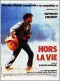 voir la fiche complète du film : Hors la vie